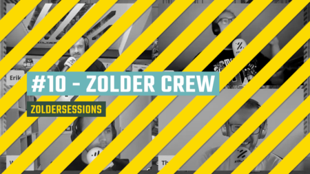 #10 – Zolder Crew